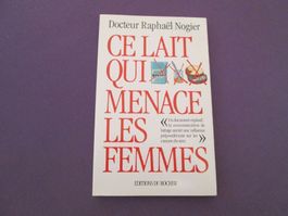 Ce lait qui menace les femmes