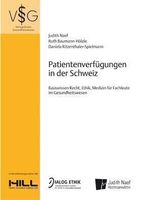 Patientenverfügungen in der Schweiz