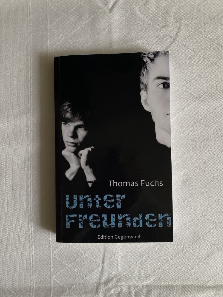Bücher: Buch "Unter Freunden" von Thomas Fuchs – Neu (gemäss Beschreibung) aus Rheinfelden von lan_dzr7