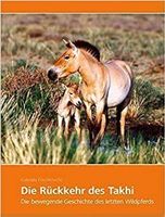 Die Rückkehr des Takhi