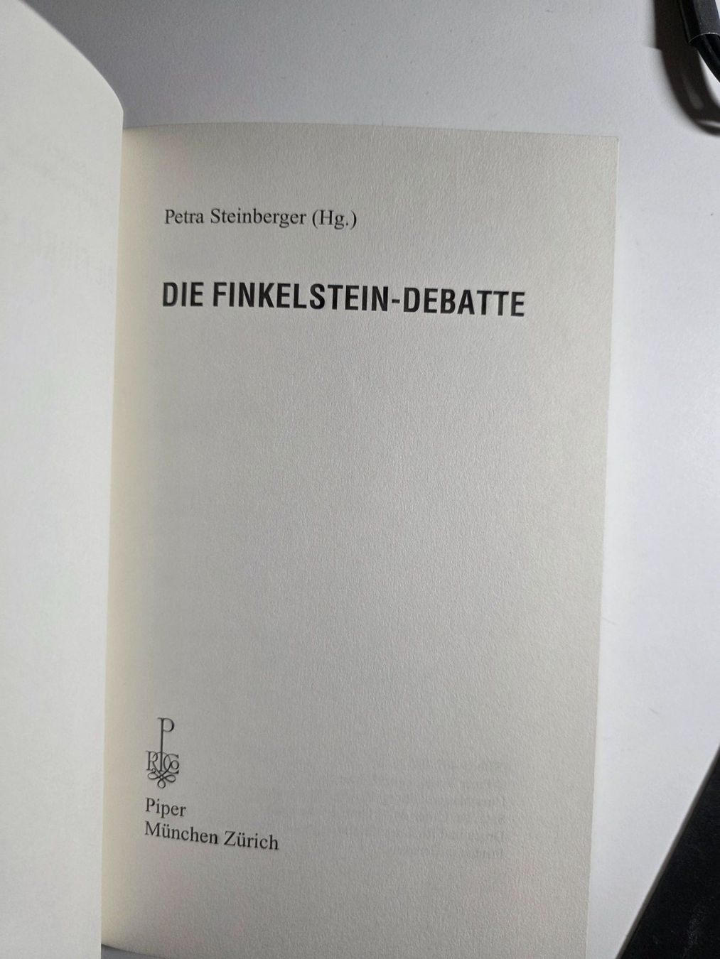 Bücher: Die Finkelstein Debatte - Petra Steinberger - Piper 2001 – Gebraucht aus Walterswil BE von Lonitti 2