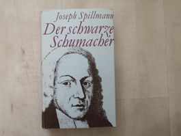 Der schwarze Schumacher - Joseph Spillmann