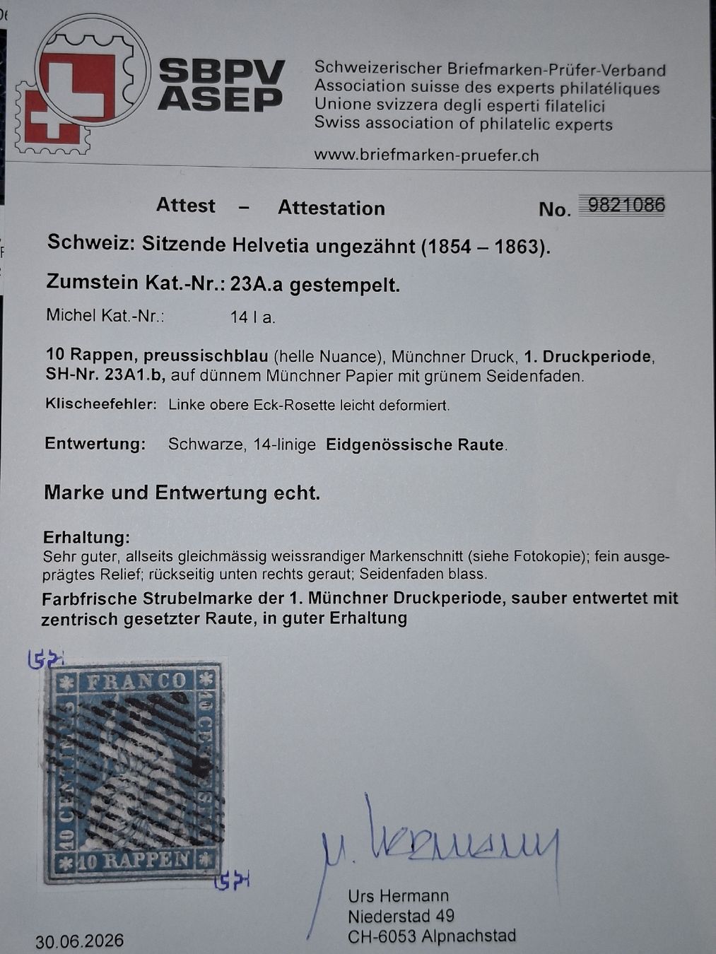 Tutti i francobolli: Strubel 23A1.b mit Attest Kat. 1300.- – Usato da Balgach venduto da SIMEON27 2