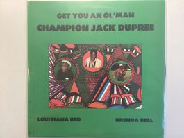 Champion Jack Dupree LP - Get You An Ol’man (WOC)