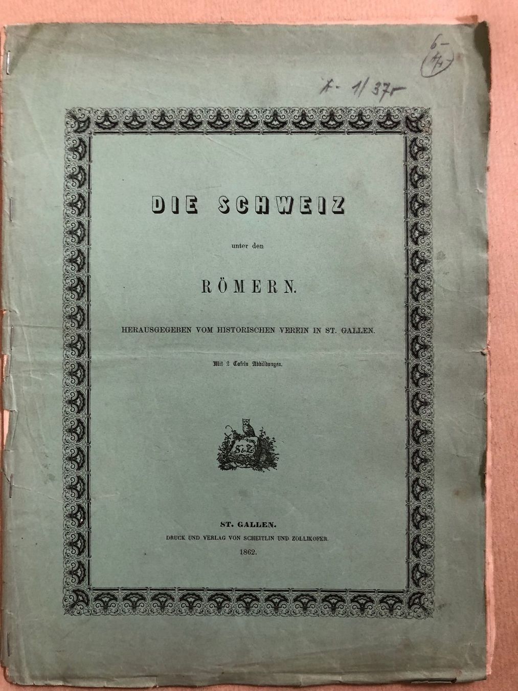 Libri: Die Schweiz unter den Römern. 1862 – Usato da Zürich venduto da allp