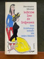 In diesem Sinne die Großmama  Herrmann Mostar 1958