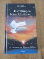 Bestellung beim Universum von Bärbel Mohr