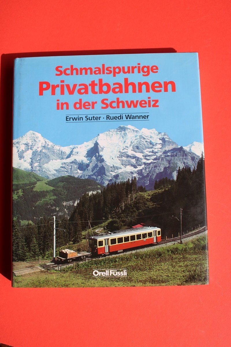 Libri: Schmalspurige Privatbahnen in der Schweiz. – Usato da Wettswil venduto da roma010