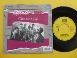 Splash-Band – Give Me A Call