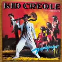 Kid Creole & The Coconuts - Doppelgänger / 1. UK-Press. 1983