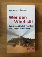 Wer den Wind sät, Michael Lüders