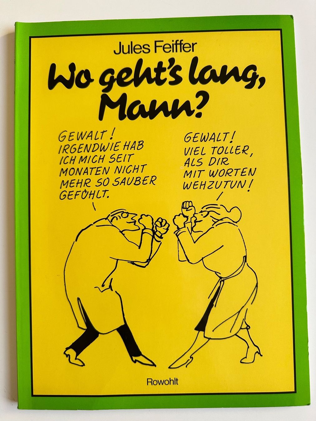 Fumetti: Wo gehts lang, Mann? - SOFTCOVER - 1.AUSGABE – Usato da Münsingen venduto da Ganjam