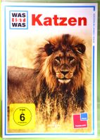 KATZEN - EINFACH SCHLAU SCHAUEN ! - WAS IST WAS