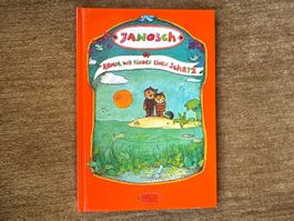 Janosch - Komm wir finden einen Schatz