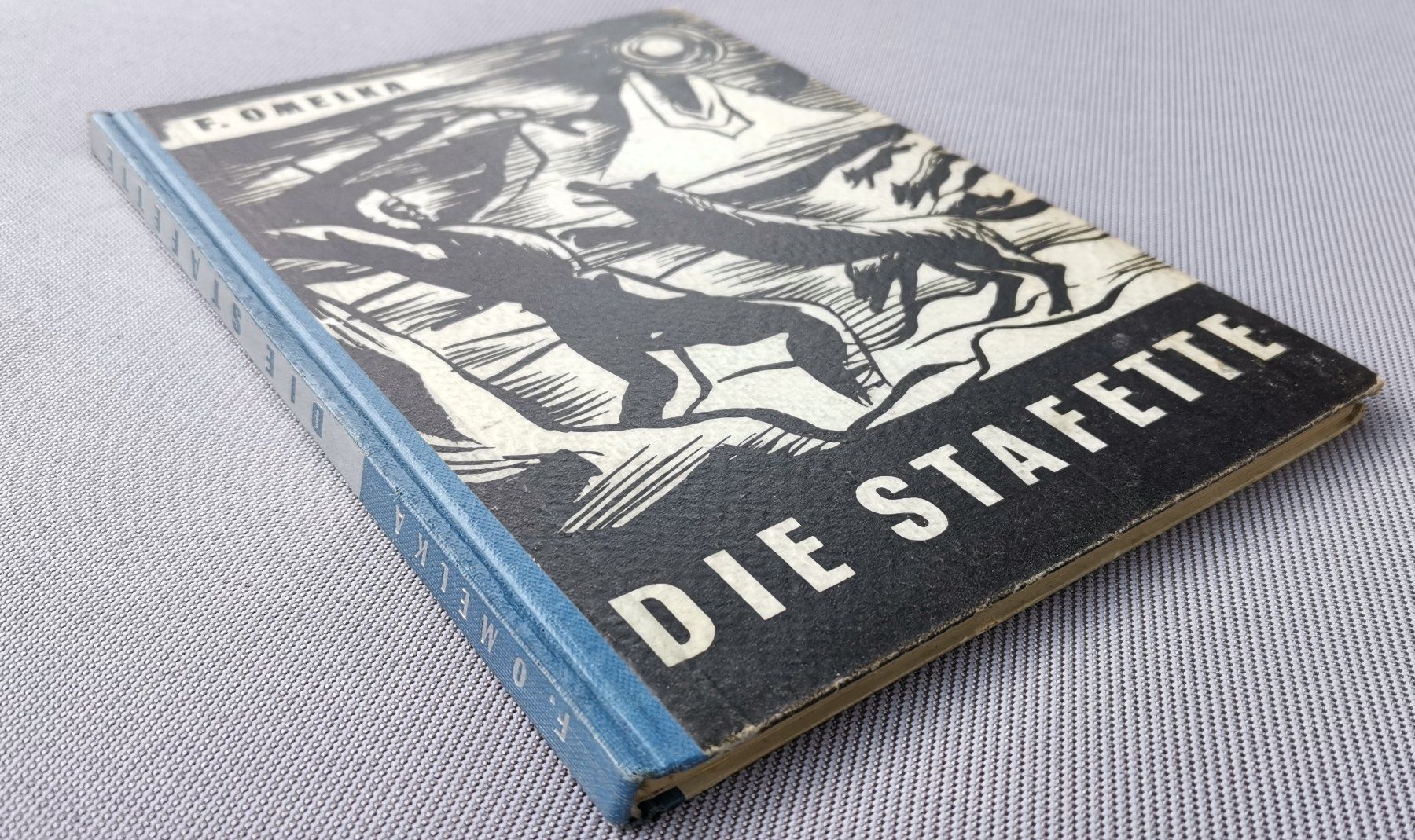 Libri: Franz Omelka - Die Stafette (1949) – Usato da Genève venduto da Somethingwicked 2