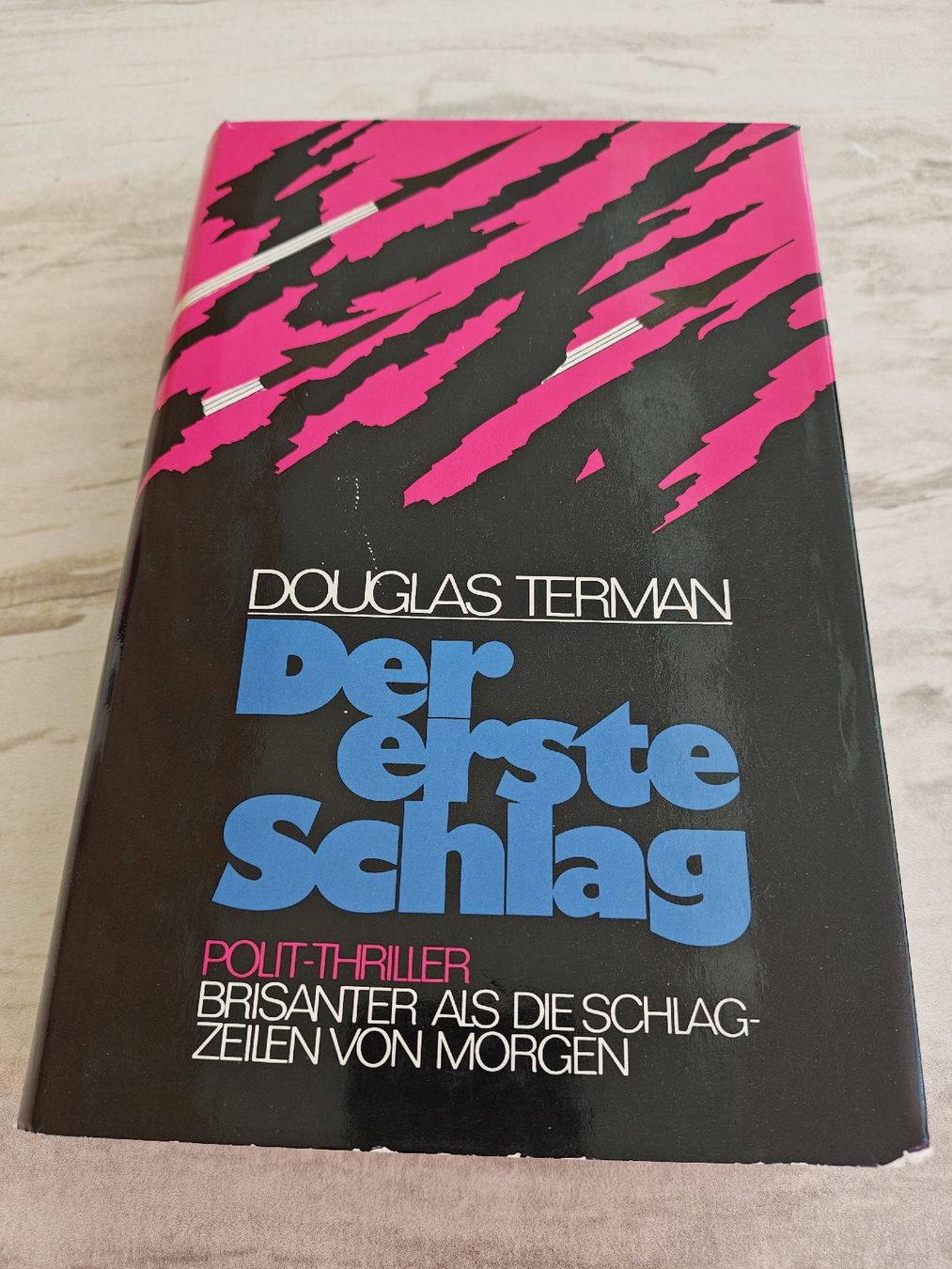 Libri: Douglas Terman, Der erste Schlag – Usato da Schwyz venduto da Hollywood70