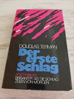 Douglas Terman, Der erste Schlag