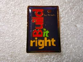 Ansteckpin 4: Boy Networks Build it Right