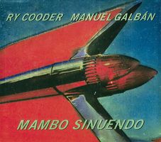 CD Ry Cooder / Manuel Galban - Mambo sinuendo (2002)