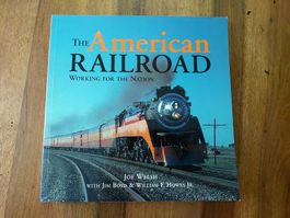 The American Railroad - Working for the Nation