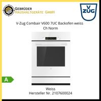V-Zug Combair V600 7UC 2107600024 Backofen weiss  Ch Norm
