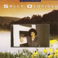 SALLY OLDFIELD (CD) The Collection  NEUWERTIG!