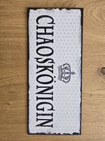 Schild Chaoskönigin