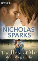 THE BEST OF ME - MEIN WEG ZU DIR - NICHOLAS SPARKS - NEU