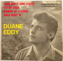 DUANE EDDY - YOUR BABY'S GONE SURFIN'