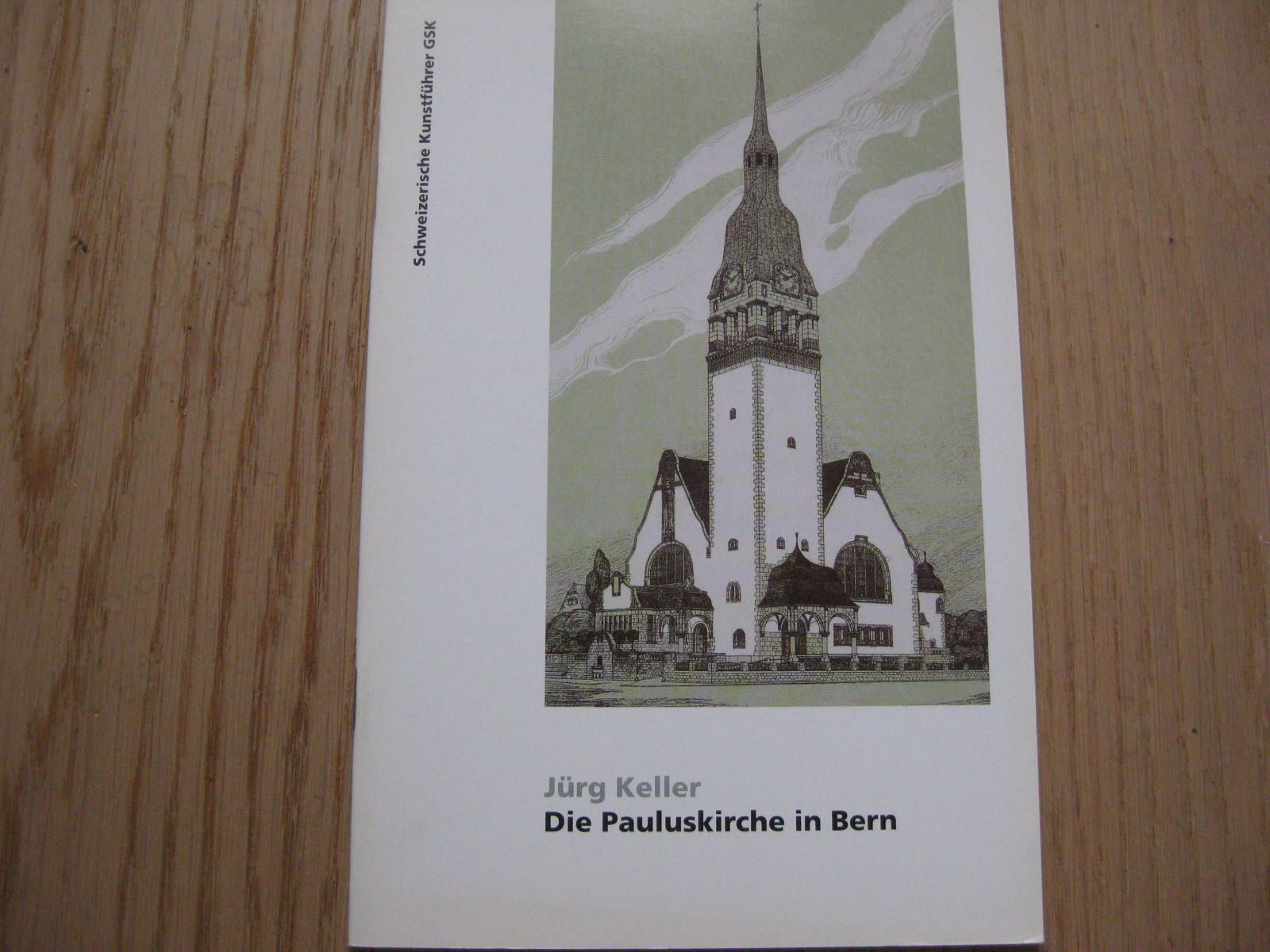 Bücher: CH Kunstführer, Pauluskirche Bern – Gebraucht aus Malters von Marosko