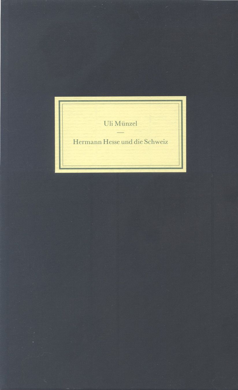 Libri: Hermann Hesse und die Schweiz - Uli Münzel – Nuovo (secondo la descrizione) da Biel/Bienne venduto da 07helios032