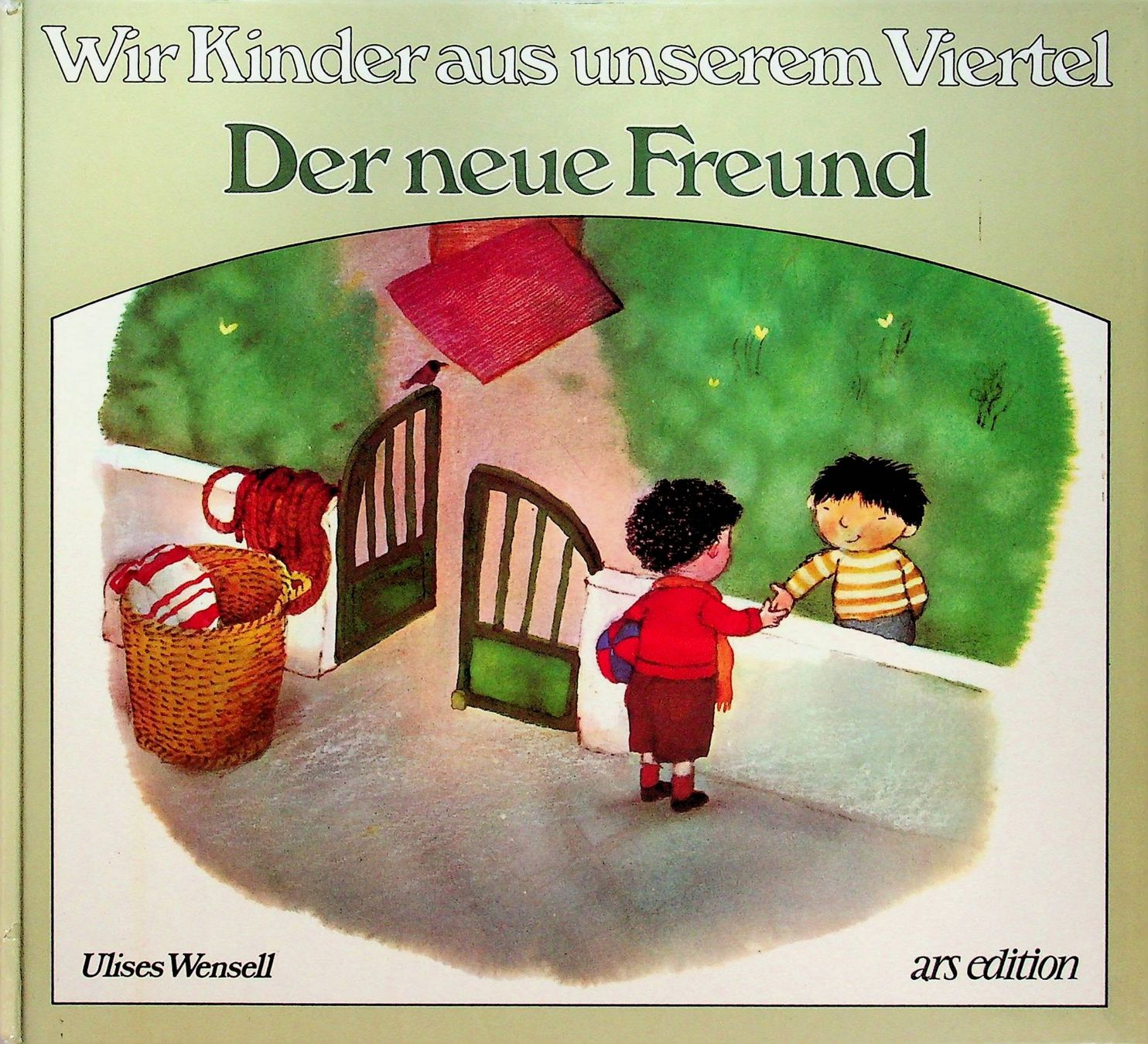 Libri: Ulises Wensell Der neue Freund ars edition EA 1982 – Usato da Reitnau venduto da Zaomir