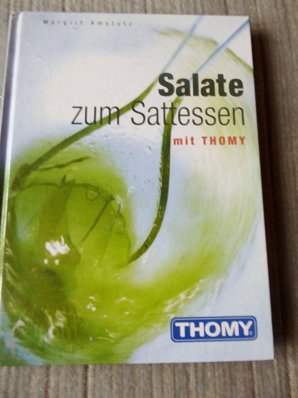 Libri: Salate zum Sattessen mit Thomy – Usato da Sumiswald venduto da Blau-weiss-Blauer