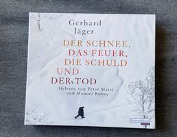 Gerhard Jäger DER SCHNEE, DAS FEUER, DIE SCHULD UND DER TOD