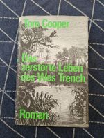 Roman "Das zerstörte Leben des Wes Trench" Tom Cooper