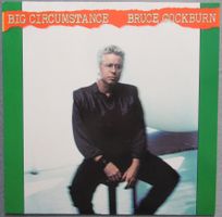 Bruce Cockburn - Big Circumstance - LP ab CHF 3.00