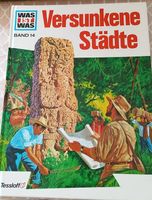 NEU Was ist Was Versunkene Städte