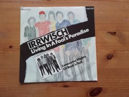 Irrwish "Living In A Fools Paradise" CH