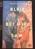 Roman "Bleib bei mir, Sam" von Dustin Thao