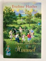 Tag der offenen Tür im Himmel - Eveline Hasler