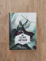 Le Roi Arthur - Claude Merle
