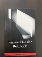Regina Nössler, Katzbach, lesenswert