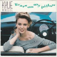 Kylie Minogue - Tears on my pillow 7" Vinyl 1990