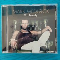 Mark Medlock- Mr. Lonely