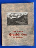 Poeschel: Das schöne Graubünden. 1925. 165 Abbildungen
