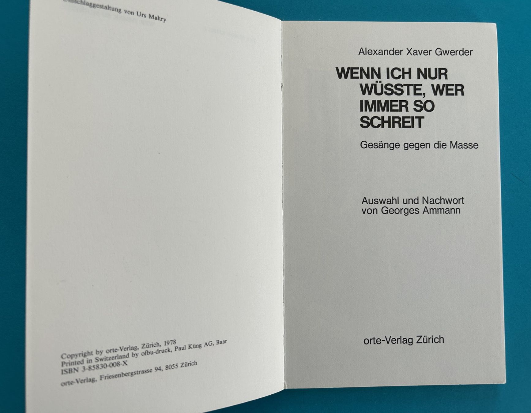 Libri: A.X. GWERDER: GESÄNGE GEGEN DIE MASSE – Usato da Zürich venduto da Domus09 1