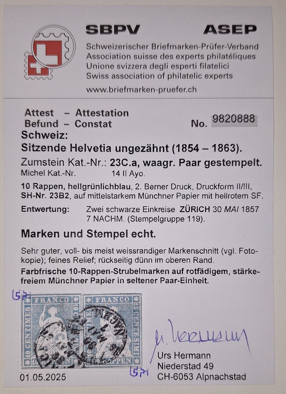 Tutti i francobolli: Strubel 23C.a mit Attest Kat. 800.- – Usato da Balgach venduto da SIMEON27 2