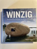 WINZIG - Innovative Häuser im Mini-Format