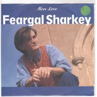 Single7  Feargal Sharkey  --  More Love