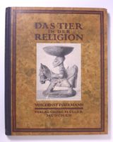 Ernst Fuhrmann: Das Tier in der Religion.